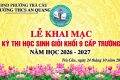 TRƯỜNG THCS AN QUANG TỔ CHỨC KỲ THI HỌC SINH GIỎI KHỐI 9 CẤP TRƯỜNG NĂM HỌC 2026 – 2027